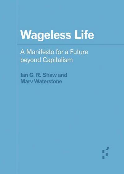 Wageless Life