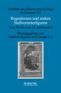 Regentinnen und andere Stellvertreterfiguren