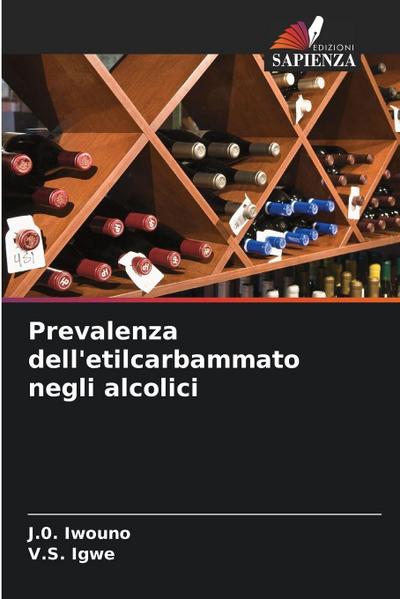 Prevalenza dell’etilcarbammato negli alcolici