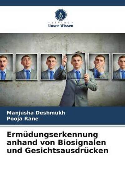 Ermüdungserkennung anhand von Biosignalen und Gesichtsausdrücken