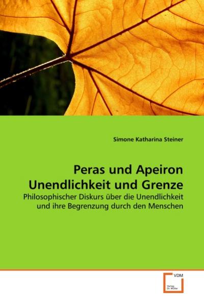 Peras und Apeiron Unendlichkeit und Grenze