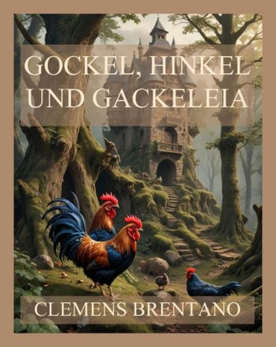 Gockel, Hinkel und Gackeleia