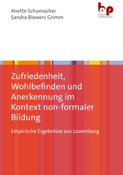 Zufriedenheit, Wohlbefinden und Anerkennung im Kontext non-formaler Bildung