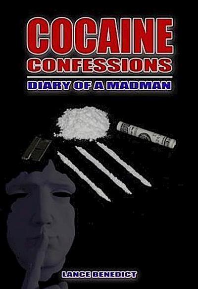 Cocaine Confessions
