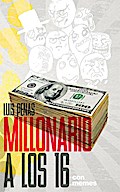 Millonario a los 16