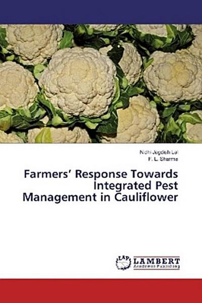 Farmers’ Response Towards Integrated Pest Management in Cauliflower