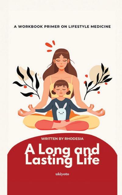 A Long and Lasting Life