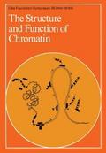 The Structure and Function of Chromatin