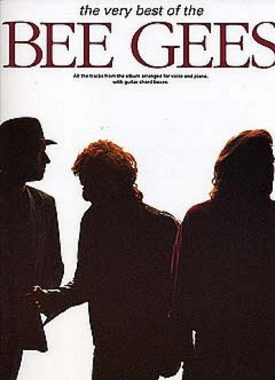 The very Best of The Bee Gees:Songbook piano/voice/guitar
