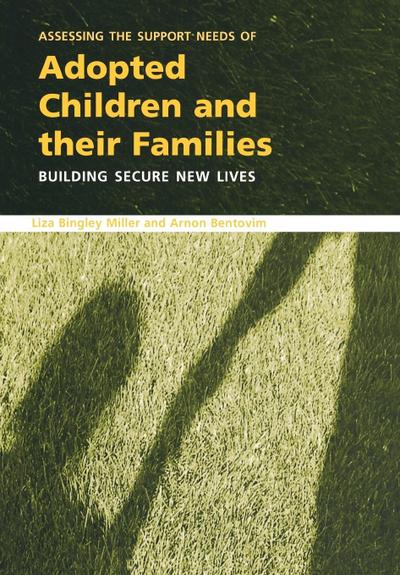 Assessing the Support Needs of Adopted Children and Their Families