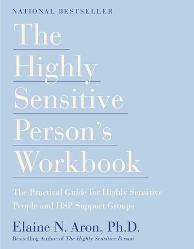 The Highly Sensitive Person’s Workbook
