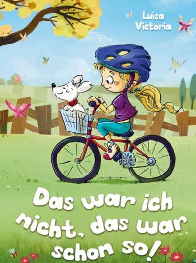 "Das war ich nicht, das war schon so!" Ein faszinierendes Kinderbuch ab 6 Jahre.