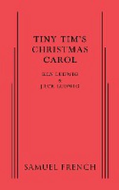 Tiny Tim’s Christmas Carol
