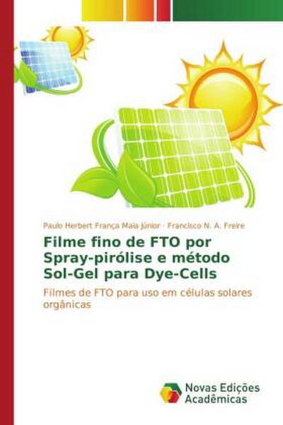 Filme fino de FTO por Spray-pirólise e método Sol-Gel para Dye-Cells