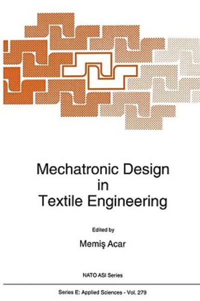 Mechatronic Design in Textile Engineering