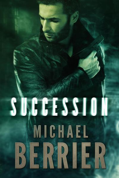 Succession (The Garza Series, #2)