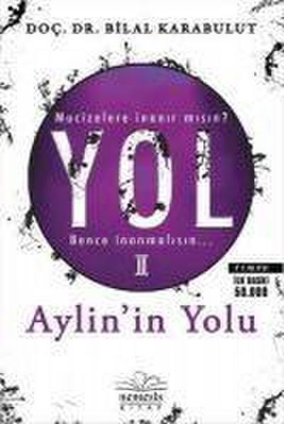 Yol Serisi II Aylinin Yolu