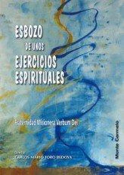 Esbozo de unos ejercicios espirituales