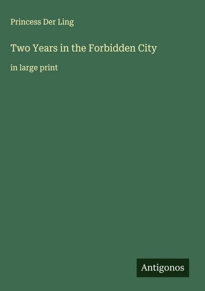 Two Years in the Forbidden City