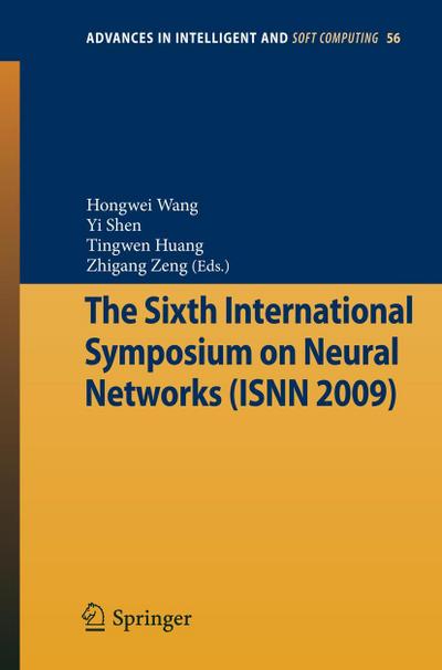 The Sixth International Symposium on Neural Networks (ISNN 2009)