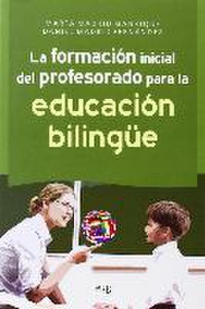 La formación inicial del profesorado para la educación bilingüe