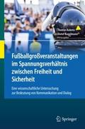 Fußballgroßveranstaltungen im Spannungsverhältnis 