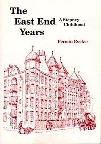 The East End Years
