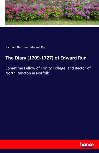 The Diary (1709-1727) of Edward Rud