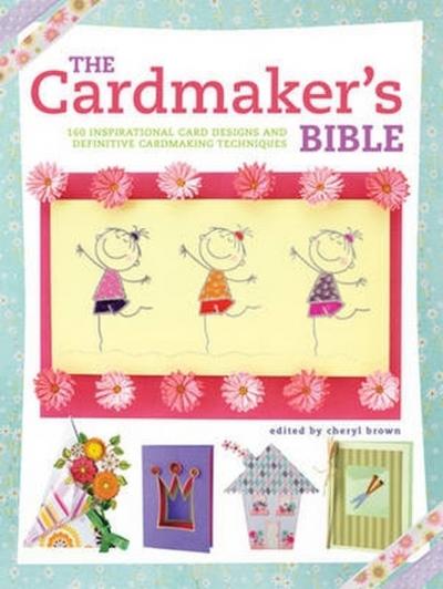 The Cardmaker’s Bible