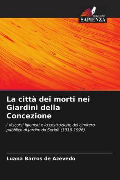 La città dei morti nei Giardini della Concezione