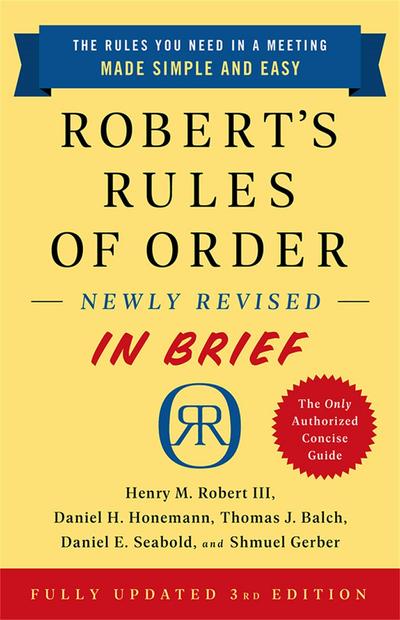 Robert’s Rules of Order Newly Revised in Brief, 3rd Edition