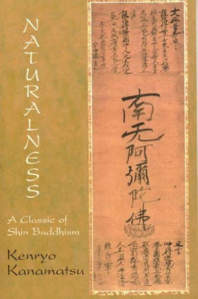 Naturalness: A Classic Of Shin Buddhism