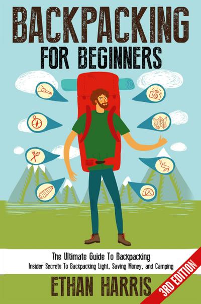 Backpacking For Beginners!