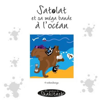 Satolat et sa méga bande à l’océan
