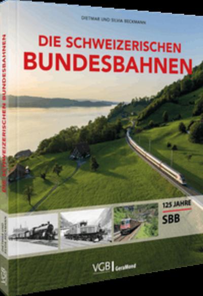 Die Schweizerischen Bundesbahnen