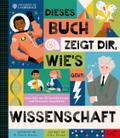 Dieses Buch zeigt dir, wies geht: Wissenschaft
