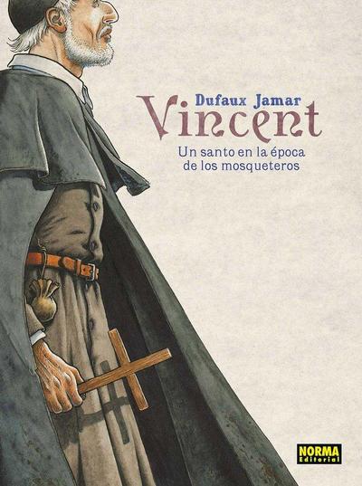Vincent : un santo en la época de los mosqueteros