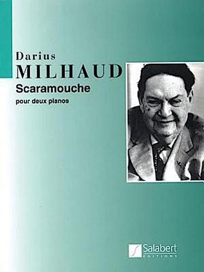 Milhaud, D: Scaramouche