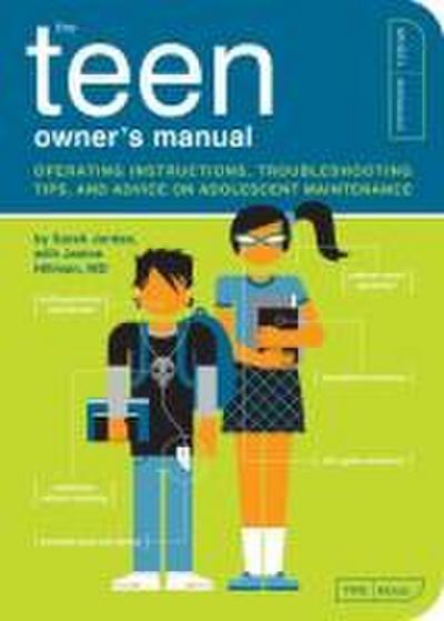 The Teen Owner’s Manual