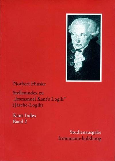 Stellenindex zu »Immanuel Kant’s Logik« (Jäsche-Logik)