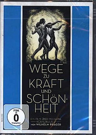 Wege zu Kraft und Schönheit