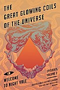 The Great Glowing Coils of the Universe