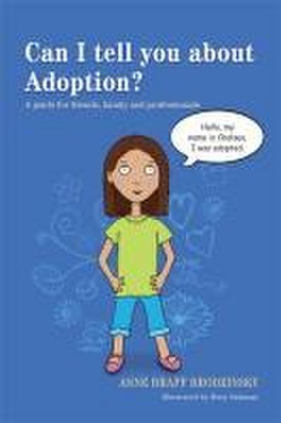 Can I Tell You about Adoption?
