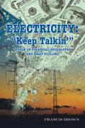 Electricity: “Keep Talkin’”