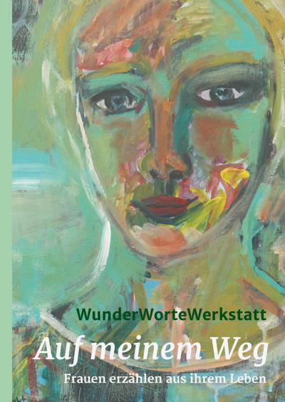 Auf meinem Weg
