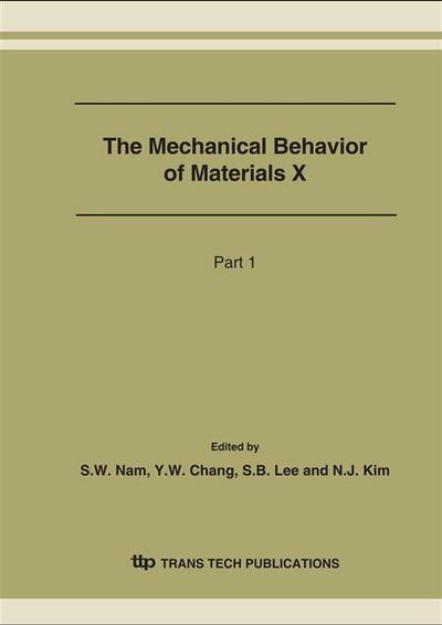 The Mechanical Behavior of Materials X