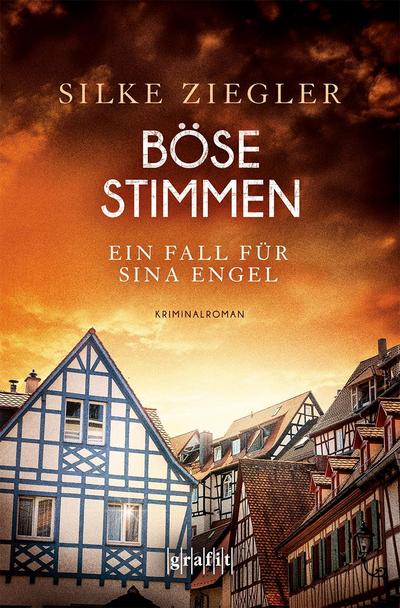 Böse Stimmen. Ein Fall für Sina Engel