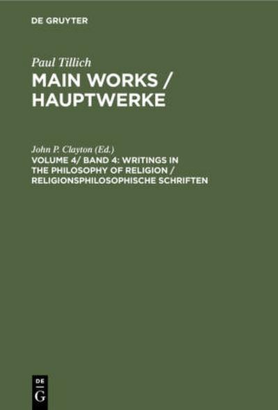 Writings in the Philosophy of Religion / Religionsphilosophische Schriften