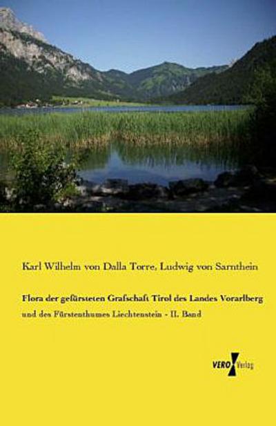 Flora der gefürsteten Grafschaft Tirol des Landes Vorarlberg