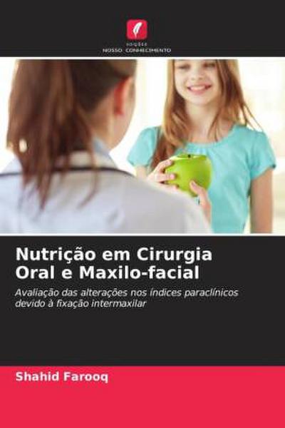 Nutrição em Cirurgia Oral e Maxilo-facial